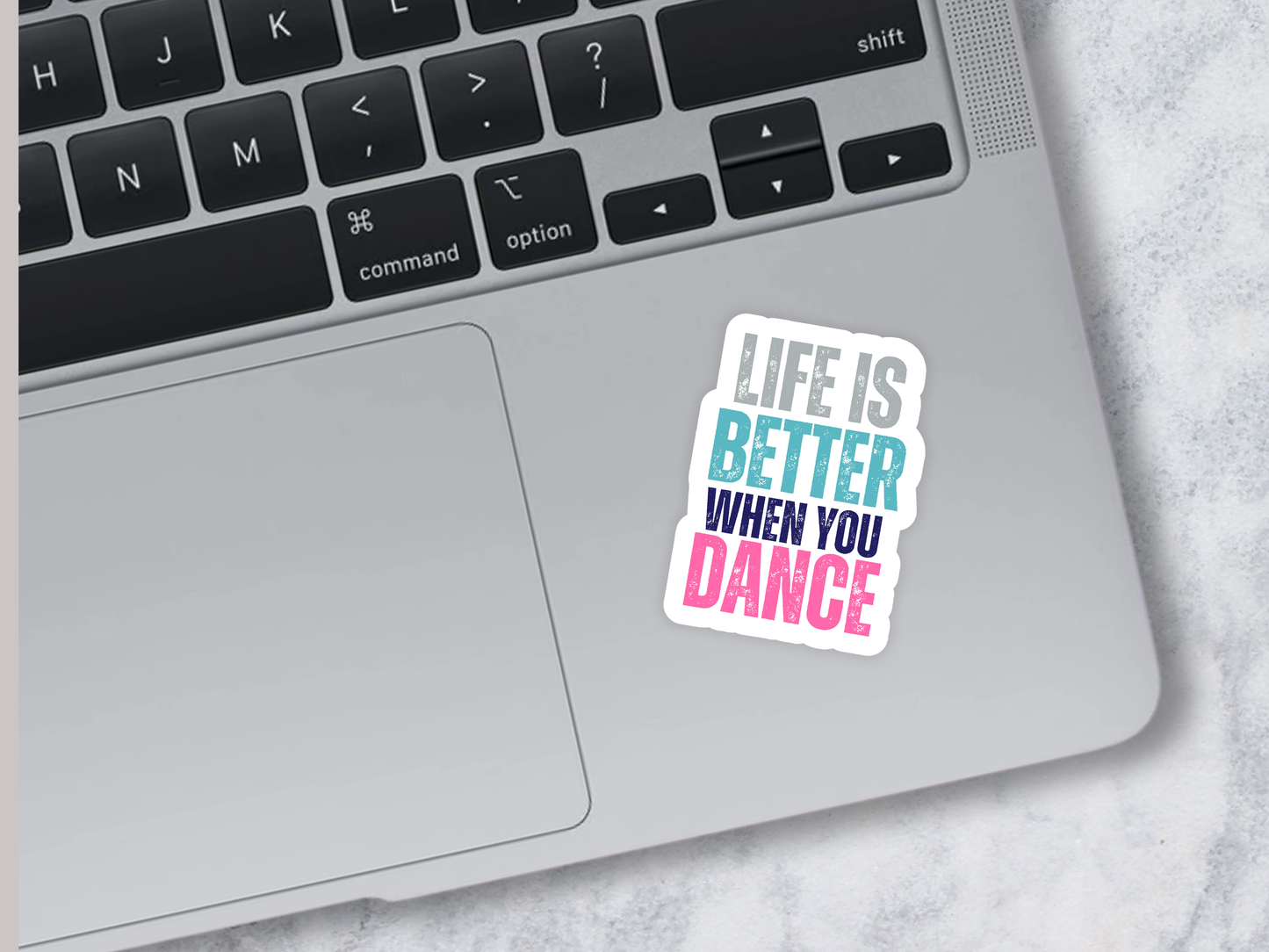Dance Sticker or Magnet - Life is Better when you Dance