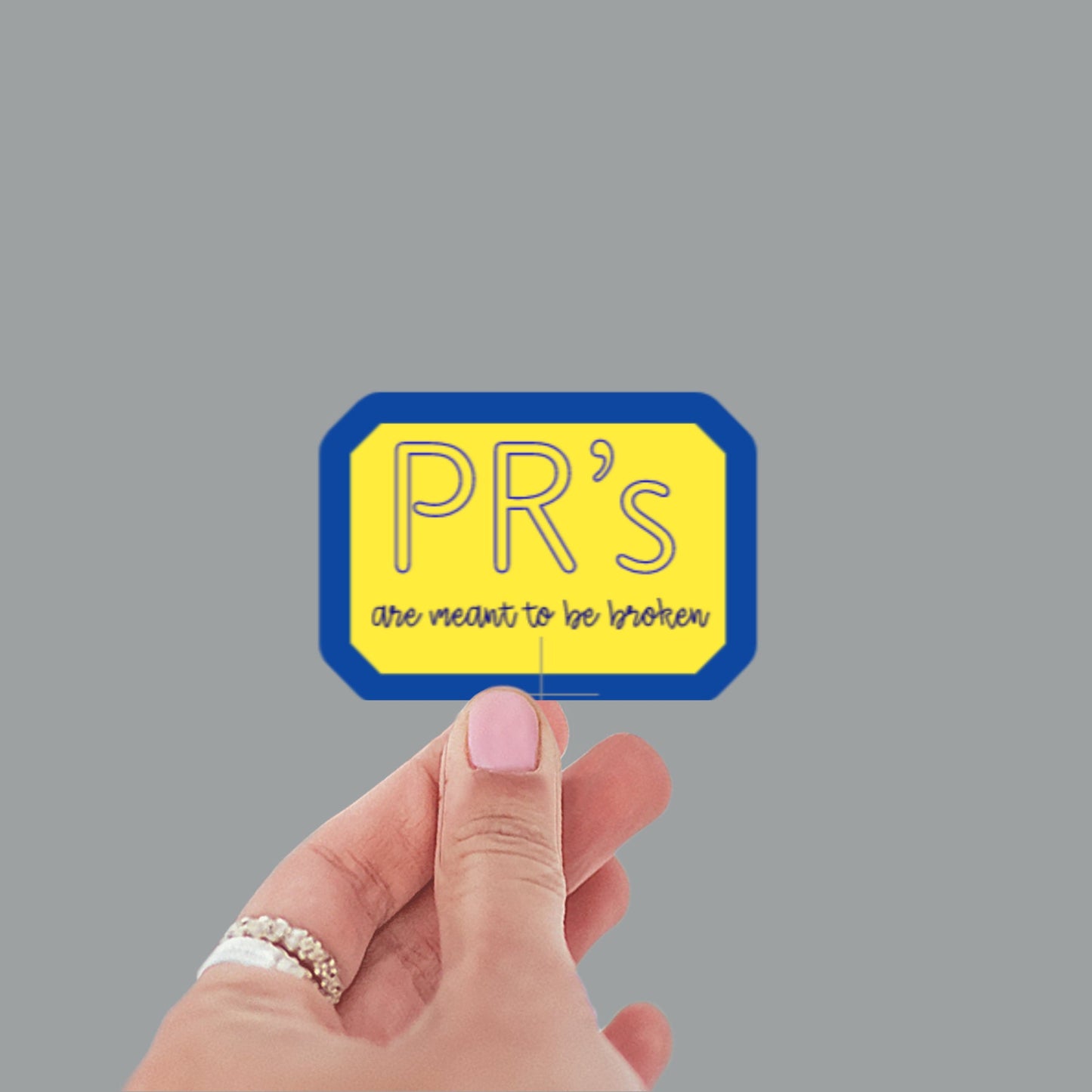 PRs are meant to be broken Sticker